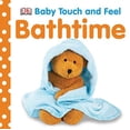 thumbnail image 1 of Pre-Owned Bathtime (Touch & Feel) Paperback, 1 of 1