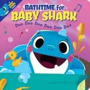 Pre-Owned Bathtime for Baby Shark: a water-proof bath book Paperback