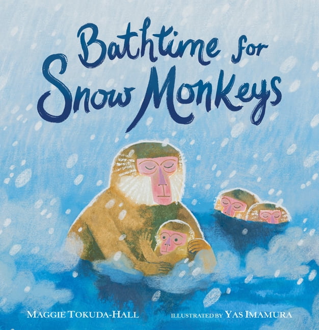 Bathtime for Snow Monkeys, (Hardcover)