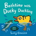 thumbnail image 1 of Bathtime with Ducky Duckling, (Paperback), 1 of 1