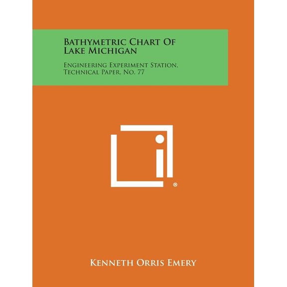 Bathymetric Chart of Lake Michigan : Engineering Experiment Station, Technical Paper, No. 77
