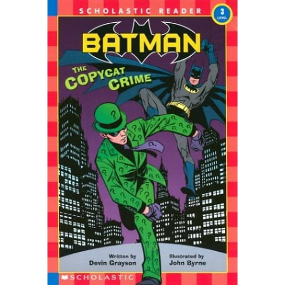 Pre-Owned Batman: The Copycat Crime (Scholastic Reader, Level 3) (Paperback) 0439470978 9780439470971