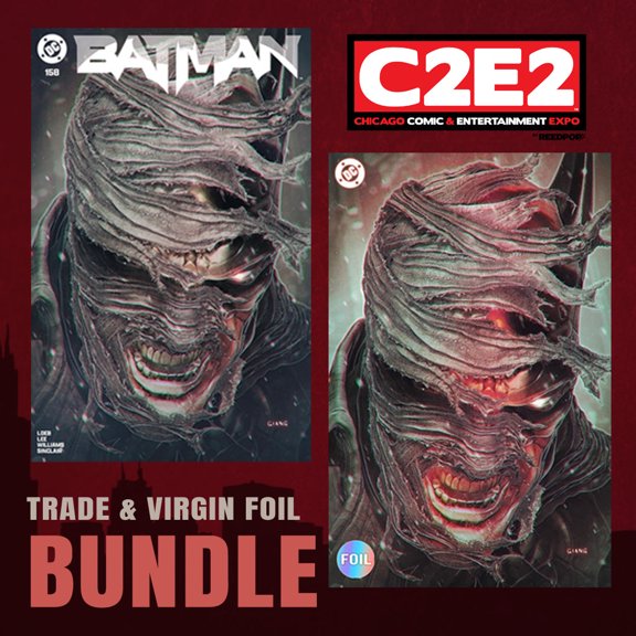 Batman 158 John Giang C2E2 BUNDLE includes Cvr A Trade + Cvr D C2E2 Virgin Foil Hush 2 H2sh