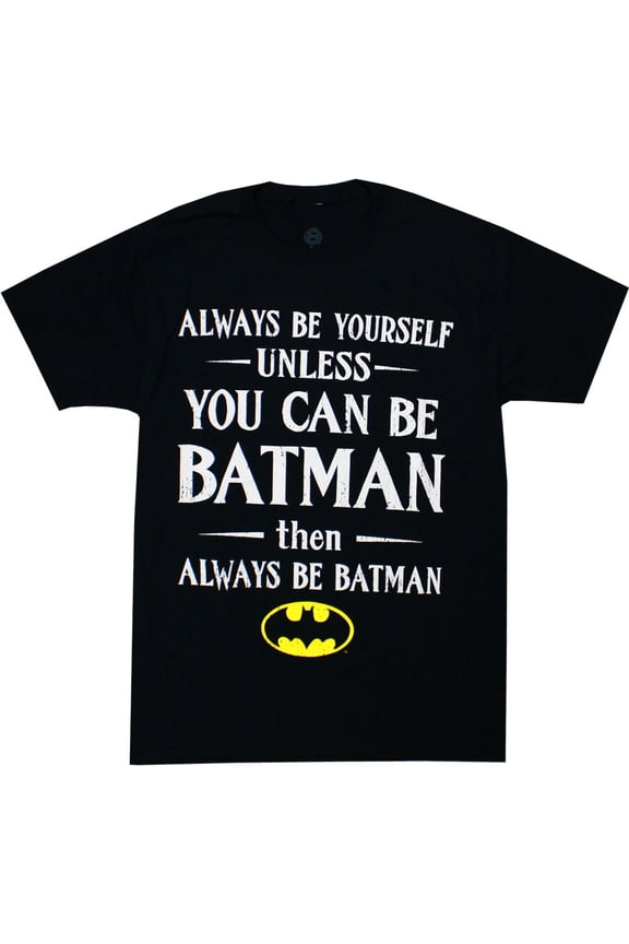 Batman Always Be Yourself Men's Black Shirt