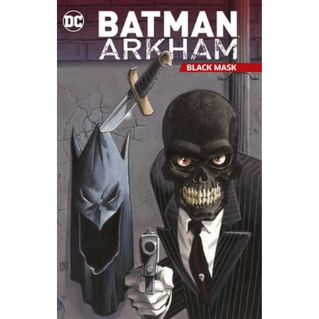 Pre-Owned Batman Arkham: Black Mask (Paperback) 1401298354 9781401298357
