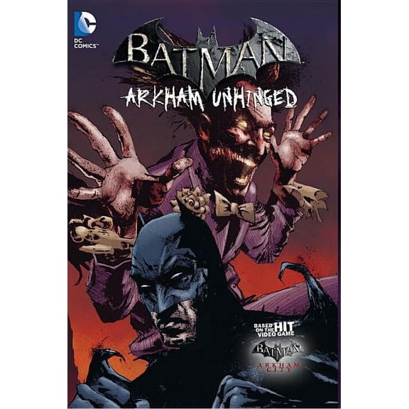Batman Arkham Unhinged Vol. 3 (Hardcover) by Derek Fridolfs