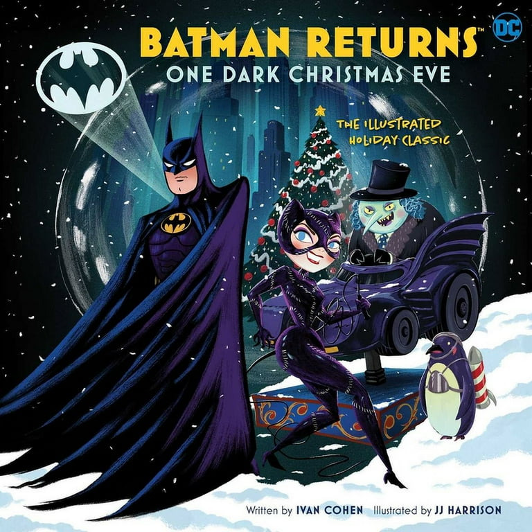 Batman Batman Returns: One Dark Christmas Eve: The Illustrated