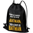 thumbnail image 1 of Batman Be Batman Drawstring Backpack Sports Bag Sackpack 17" x 13", Perfect for Gym, Yoga or Practice, 1 of 5