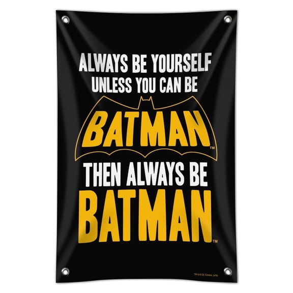 Batman Be Batman Home Business Office Sign