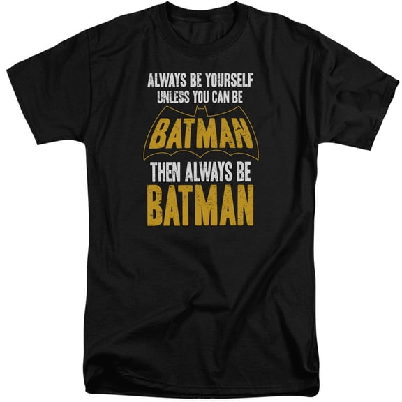 Batman - Be Batman - Tall Fit Short Sleeve Shirt - XXX-Large