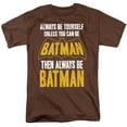 thumbnail image 1 of Batman Be Batman Unisex Adult T Shirt, Coffee, Large, 1 of 6