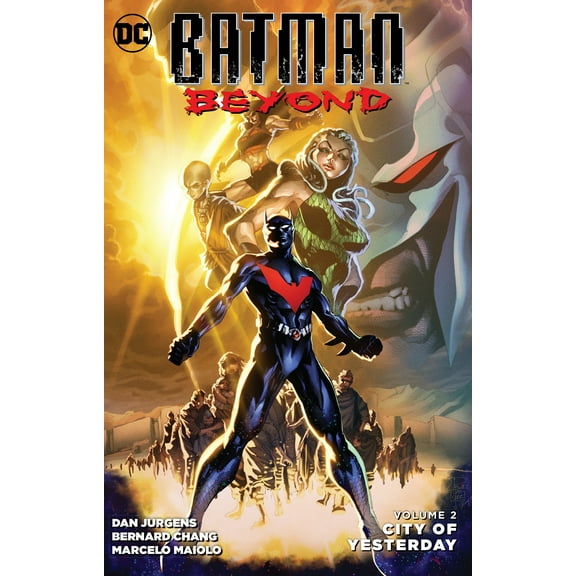 Batman Beyond Vol. 2: City of Yesterday