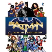 Batman Character Encyclopedia (Hardcover)
