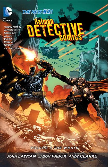Batman: Detective Comics Vol. 4: The Wrath (the New 52) (Other)