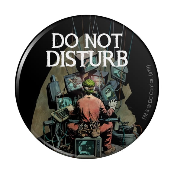 Batman Do Not Disturb the Joker Pinback Button Pin