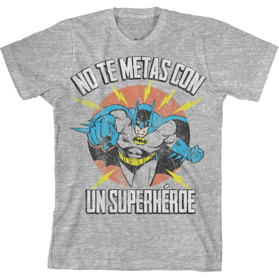 Batman No Te Metas Con Un Superheroe Youth Athletic Gray Graphic Tee-Large