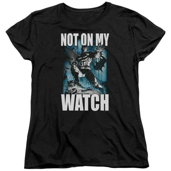 Batman - Not On My Watch - Women's Short Sleeve Shirt - Small