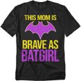 thumbnail image 1 of Batman T-Shirt Mother'S Day Brave As Batgirl Unisex Graphic Tee for Men & Women, 1 of 7