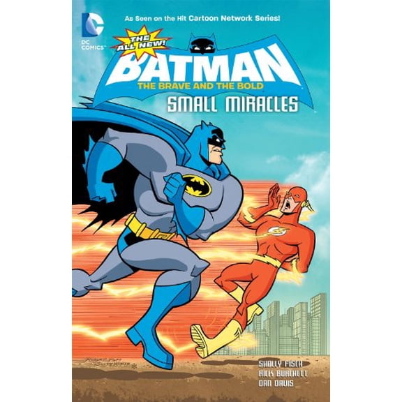 Pre-Owned The All-New Batman: The Brave and the Bold: Small Miracles (Paperback) 1401238521 9781401238520