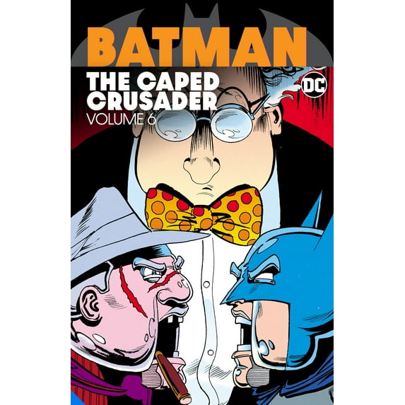 Batman: The Caped Crusader Vol. 6 (Paperback)