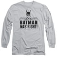 thumbnail image 1 of Batman-Was Right - Long Sleeve Adult 18-1 Tee - Silver- Small, 1 of 1