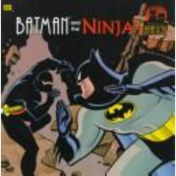 Pre-Owned Batman and the Ninja (Paperback) 9780307128379