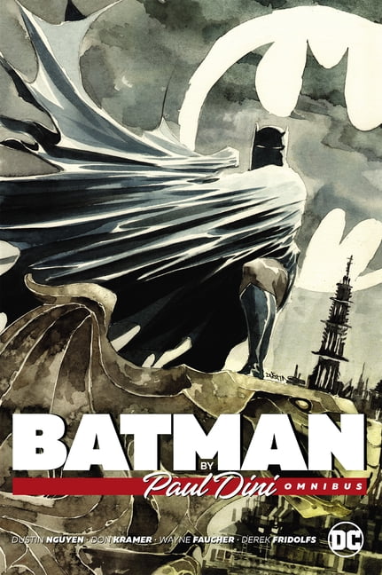 PAUL DINI; DUSTIN NGUYEN; JOE BENITEZ Batman by Paul Dini Omnibus (New Edition) (Hardcover)
