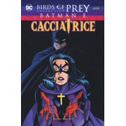 Greg Rucka,Doug Moench,Ray McCarthy,Tatjana Wood,Tommy Cast Batman e Cacciatrice. B Paperback