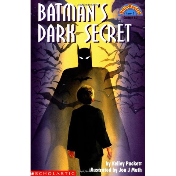 Pre-Owned Batman's Dark Secret (HELLO READER LEVEL 3) (Paperback) 0439095514 9780439095518