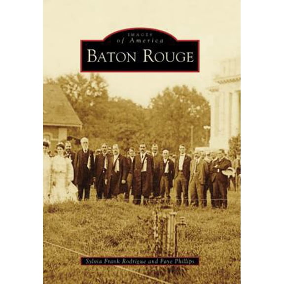 Pre-Owned Baton Rouge (Paperback) 0738554065 9780738554068