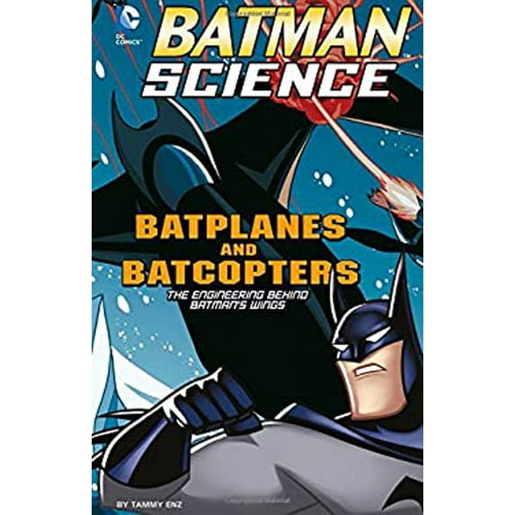 Pre-Owned Batplanes and Batcopters: The Engineering Behind Batman's Wings (Paperback) 1476552096 9781476552095