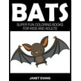 thumbnail image 1 of Bats: Super Fun Coloring Books For Kids And Adults, (Paperback), 1 of 1