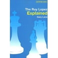 thumbnail image 1 of Batsford Chess Books (Paperback): The Ruy Lopez Explained (Paperback), 1 of 1