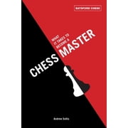 Batsford Chess What It Takes to Become a Chess Master Chess Strategies That Get Results Paperback