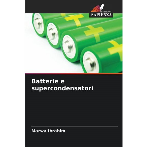 Batterie e supercondensatori, (Paperback)