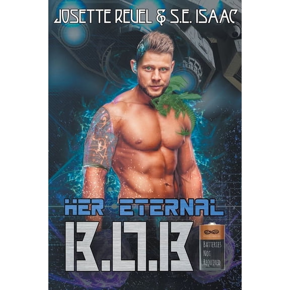 Batteries Not Required Her Eternal B.O.B., Book 3, (Paperback)