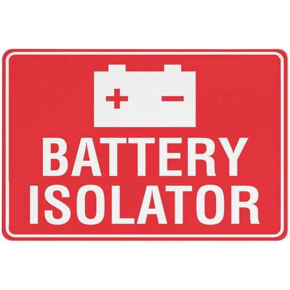 Battery Isolator Sign 8x12 Inch Metal Tin Sign Warning Caution Notice Sign for Business Workplace Office Home Delivery Road Garden Wall Facility Plaque Sign for Indoor Outdoor Use Wall Art Decoration