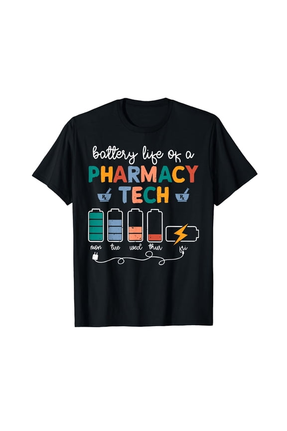 Battery Life of Pharmacy Tech Pharmacist CPHT Medicine Grad T-Shirt