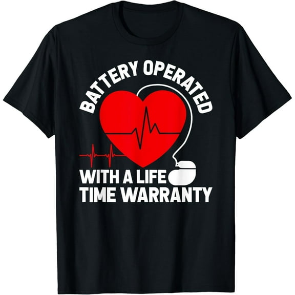 Battery Operated Pacemaker Recipient Heart Attack Survivor T-Shirt