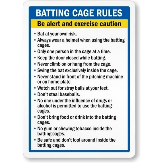 Batting Cage Rules Be Alert Weatherproof Sign Size: 16 x 12 Inch