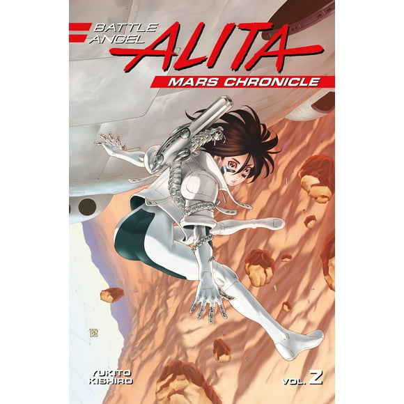 Battle Angel Alita: Mars Chronicle: Battle Angel Alita Mars Chronicle 2 (Series #2) (Paperback)