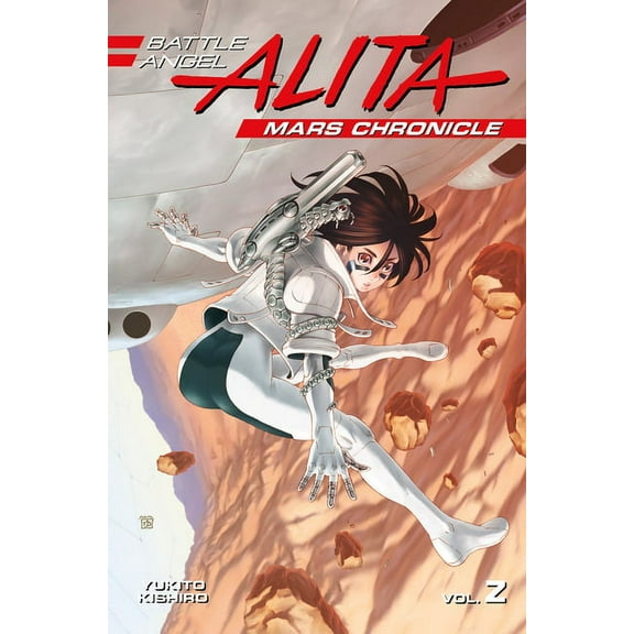Battle Angel Alita: Mars Chronicle Battle Angel Alita: Mars Chronicle 2, Book 2, (Paperback)