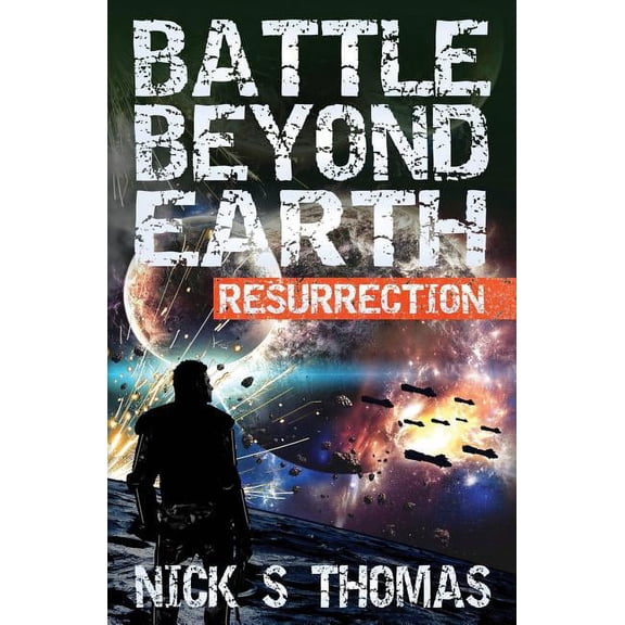 Battle Beyond Earth Battle Beyond Earth: Resurrection, Book 1, (Paperback)
