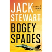 Battle Born Bogey Spades, Book 3, Paperback