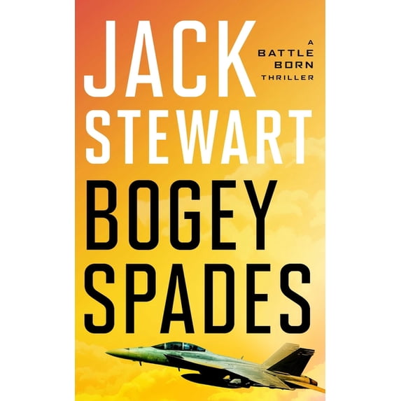 Battle Born Bogey Spades, Book 3, (Paperback)