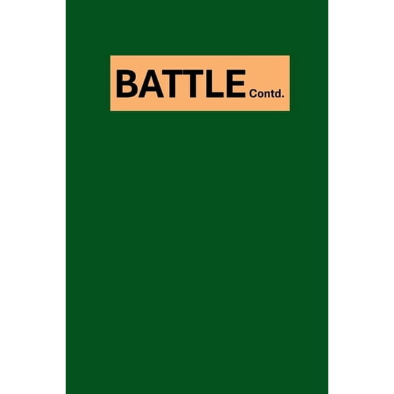 Battle Contd.: TSPR Pages 425 to 465, (Paperback)
