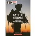 thumbnail image 1 of Pre-Owned Battle Heroes: Voices from Afghanistan (Ten True Tales) (Unknown) 0545206421 9780545206426, 1 of 1