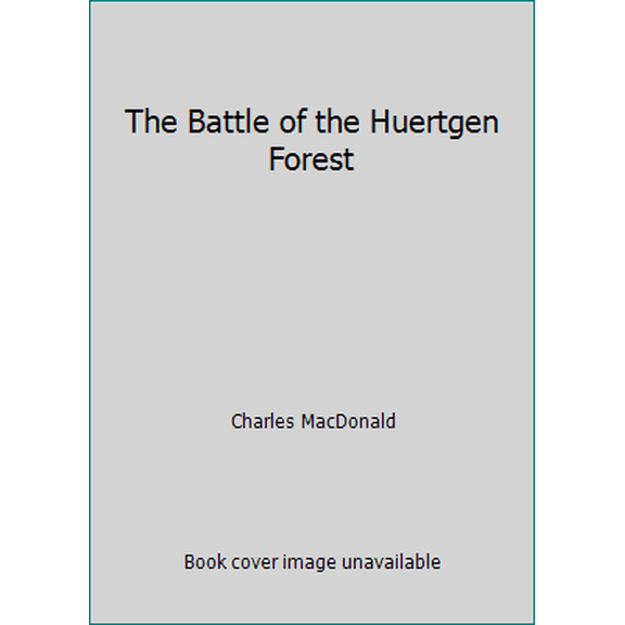 Pre-Owned The Battle of the Huertgen Forest, 9780515071061, 0515071064, Paperback,