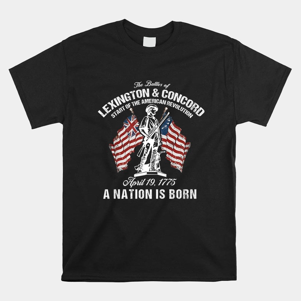 Battle Of Lexington And Concord American Revolution History Shirt