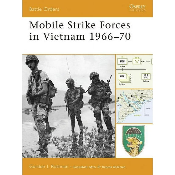 Battle Orders: Mobile Strike Forces in Vietnam 1966–70 (Paperback)
